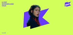 a woman with long hair standing in front of a neon green and purple background that says kpop wonderland mix