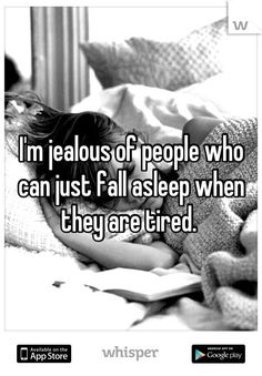 I won't ever get to hear his voice again.. This is what happens... :'( Pregnancy Insomnia, Fall Asleep Quickly, Sleep Insomnia, Im Jealous, Can't Sleep, Before Midnight, Hypnotherapy, Fall Asleep