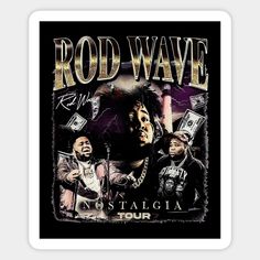 the rod - wave tour poster with two men holding money and one is wearing a hat