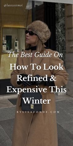 the best guide on how to look refreshed and expensive this winter