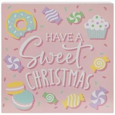 a pink christmas card with donuts and candies on the front, says have a sweet christmas