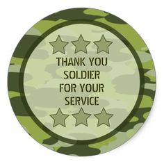 thank you soldier for your service round sticker with stars on the front and green camo background