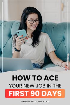 How to Ace Your New Job in the First 90 Days