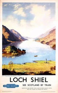 an old poster advertising loch shel scotland by train