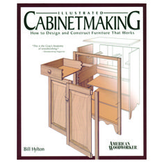 illustrated cabinetmaking how to design and construct furniture that works