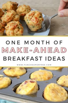 one month of make - ahead breakfast ideas for the busy mom in your life, including muffins and cupcakes