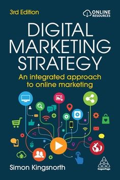 Build an effective and practical digital marketing strategy with this bestselling guide, covering everything from automation and analytics to integrating AI. Digital Marketing Strategy is a global bestseller, and a one-stop guide to structuring and building a more strategic approach to digital marketing. Now fully updated, this third edition covers the integration of AI in marketing, e-commerce, marketing automation, affiliate marketing and how to use digital analytical tools, plus new strategie Digital Marketing Books, Digital Strategy, Marketing Professional, Marketing Online, Book Marketing, Marketing Automation, Digital Marketing Strategy, Digital Marketing Services, Lead Generation