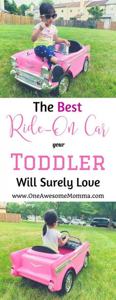 the best ride - on car for your toddler will surely love one awesome mom