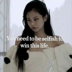 motivational... :) Jennie Mindset, Glowup Tips, Be Selfish, Blink Book, Get My Life Together, Study Motivation Inspiration