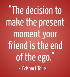 a quote from echakt tole on the theme of'the end of the egg '