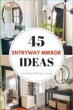 an entryway mirror with text overlay that reads 45 entryway mirror ideas