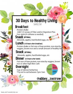 the 30 days to healthy living poster is shown with flowers and leaves on it's side