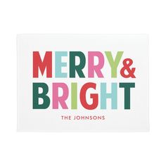 merry and bright christmas card with the words'merry & bright'in multi - colored letters