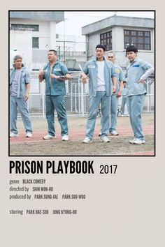 the poster for prison playbook shows four men in blue suits and white shirts, standing on