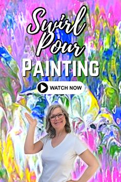 a woman standing in front of a colorful background with the words, girl power painting watch now