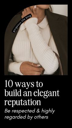 how to be a classy elegant woman. How to create an elegant reputation as a classy lady. Classy woman tips Long Distance Friends, Etiquette And Manners, Working In Retail, Intelligent Women, Blog Instagram, Ways Of Seeing