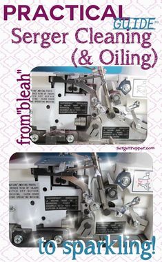 the practical guide to serger cleaning and oiling with instructions on how to use it