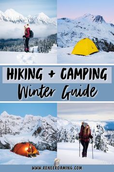 the hiking and camping winter guide is shown in three different pictures with text overlay