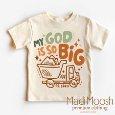 My God is so Big Toddler Shirt Christian Kids Shirt Dump Truck Toddler Tee Bible Verse Shirt - Etsy Christian Kids Shirts, Christian Shirts Designs, Church Shirt, Truck Shirts, Bible Verse Shirt, Christian Kids, Sticker Ideas, Toddler Tees, Dump Truck