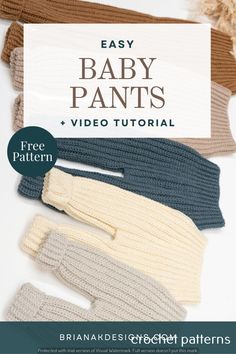 four knitted baby pants with text that reads, easy baby pants and video pattern