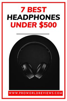 7 Best Headphones Under $500 Best Headphones, Audiophile, Darth Vader