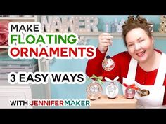 a woman in an apron is holding up some glass ornaments with the words make floating ornaments 3 easy ways