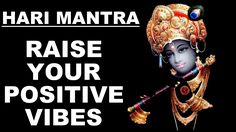 1 hour HARI MANTRA TO RAISE YOUR POSITIVE VIBRATIONS : VERY POWERFUL Positive Vibrations, Buddhist Philosophy, Hindu Mantras, Buddhist Prayer, Natural Lifestyle, Kundalini Yoga