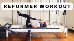 a man and woman doing exercises on an exercise machine with the caption'reformer workout '