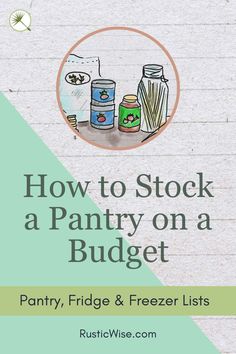 How to stock a pantry without breaking the bank. Freezer Essentials, Fridge Stock, Pantry On A Budget, Stocked Pantry, Fridge Essentials, Fridge And Freezer, Creamy Recipes, Pantry Essentials