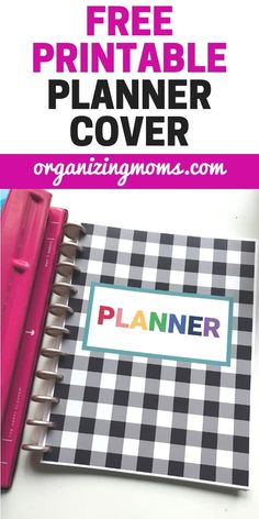 the free printable planner cover is shown in pink, black and white checkered paper