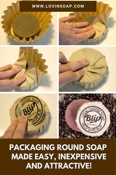 the instructions for making round soaps are shown in four different pictures, including one being rolled up