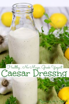 This Healthy Caesar Dressing is homemade with greek yogurt and no mayo.  Super easy, but still so delicous.  You'll never realize this low calorie dressing isn't the real deal.