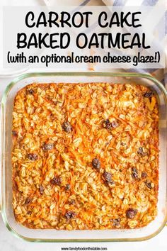 carrot cake baked oatmeal in a glass baking dish with text overlay