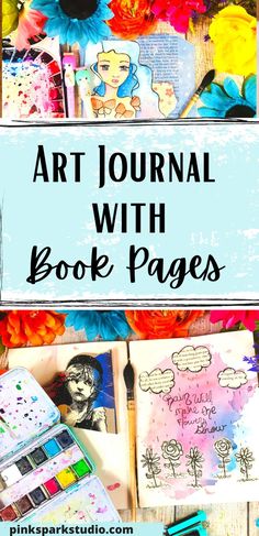 art journal with book pages and flowers on the cover, text reads art journal with book pages