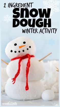 a snowman made out of cotton balls with the words, 2 ingredient snow dough winter activity