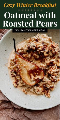 oatmeal with roasted pears in a bowl on top of a table