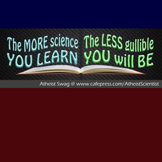 an open book with the words, the more science the less suitable you learn you will be