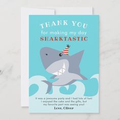 a thank card with a shark wearing a party hat on it's head and the words, thank you for making my day sharktastic