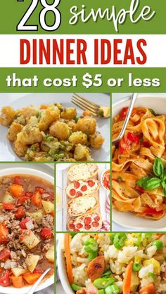 the best dinner ideas that cost $ 5 or less are easy to make and delicious