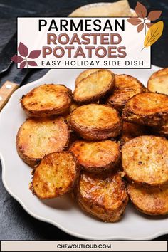 roasted potatoes on a white plate with parmesan bread in the background and text overlay