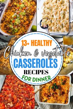 Looking for a healthy and wholesome dinner idea? Try these chicken and vegetable casserole recipes that are packed with lean protein and nutritious veggies. Perfect for a balanced and delicious meal that the whole family will love! #HealthyCasseroles #ChickenDinner #VegetableCasserole #HealthyEating #FamilyMeals