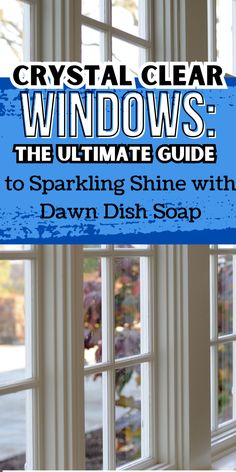 Multiple clean and sparkling windows achieved using Dawn Dish Soap for window cleaning. Best Window Washing Formula, Best Solution For Cleaning Windows, What To Use To Clean Windows, Clean Windows With Vinegar, Washing Windows With Dawn, How To Get Hard Water Stains Off Windows, How To Make Window Cleaner, Diy Window Washing Solution, Dawn Window Washing Solution