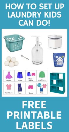 a poster with the words how to set up laundry kids can do free printable labels