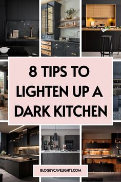 eight tips to lighten up a dark kitchen with lots of counter space and lighting