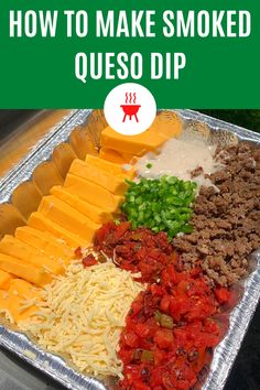 an image of how to make smoked quesadilla dip with text overlay