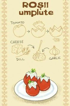 an illustrated poster showing how to make stuffed tomatoes with the words rosi unplute