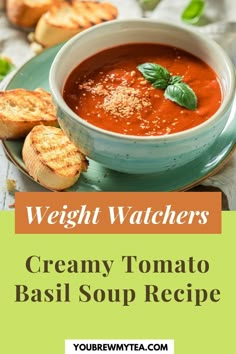 creamy tomato basil soup recipe with text overlay