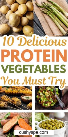 the top ten delicious protein vegetables you must try