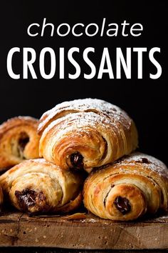 chocolate croissants stacked on top of each other with the title overlay