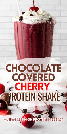 the chocolate covered cherry protein shake is ready to be eaten